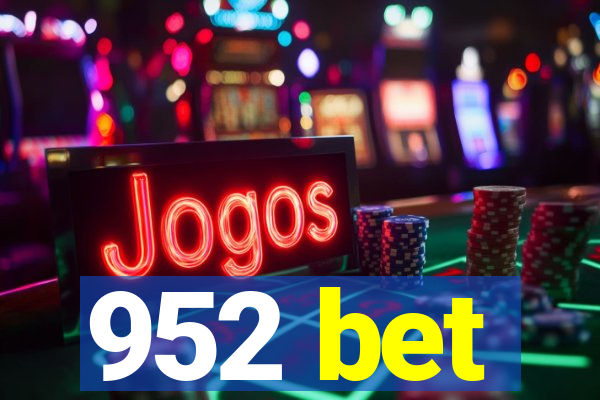 952 bet
